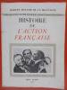 HISTOIRE DE L'ACTION FRANÇAISE. Robert Havard De La Montagne