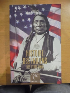 Histoire Des Indiens Des Etats-Unis.