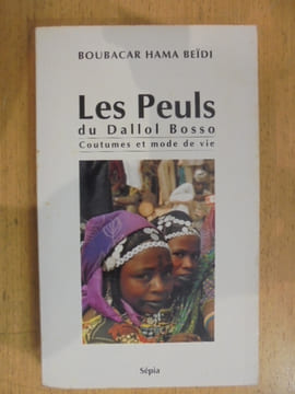 Les Peuls du Dallol Bosso - Coutumes et Mode de Vie. HAMA BEIDI BOUBACAR