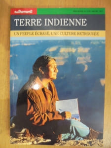 TERRE INDIENNE - UN PEUPLE ECRASE, UNE CULTURE RETROUVEE.
