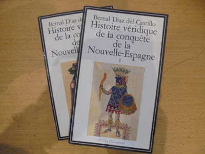 Histoire Veridique De La Conquete De La Nouvelle Espagne. II TOMES.