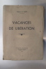 VACANCES DE LIBERATIONS. Madame La Carte