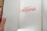 L'Esprit poétique de l'Ikebana
. Annik Howa Gendrot