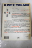 Le Tarot et votre Avenir - 5000 R&eacute;ponses Imm&eacute;diates &agrave; vos Questions. Didier Colin