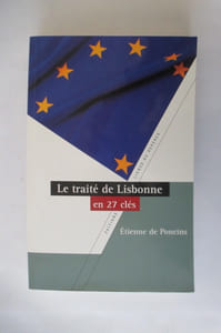 LE TRAITE DE LISBONNE EN 27 CLES. 