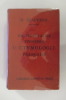 DICTIONNAIRE SYNOPTIQUE D'ETYMOLOGIE FRANCAISE. H. Stappers