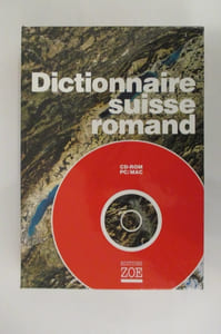 DICTIONNAIRE SUISSE ROMAND. Particularités lexicales du français contemporain.