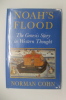 NOAH'S FLOOD. The Genesis Story in Western Thought.. Norman Cohn