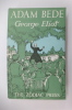 ADAM BEDE. George Eliot