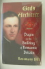 GOD'S ARCHITECT. Pugin & the Building of Romantic Britain.. Rosemary Hill