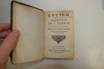 Lucien de la traduction de N. Perrot Sr. D'Ablancourt. Divisé en deux parties. Troisième édition reveue et corrigée. Première partie. Lucien de ...