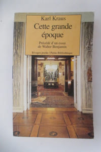 CETTE GRANDE EPOQUE. Précédé d'un essai de Walter Benjamin.