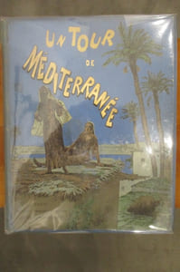 UN TOUR DE MEDITERRANEE DE VENISE A TUNIS PAR ATHENES, CONSTANTINOPLE ET LE CAIRE.
