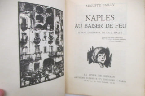 NAPLES AU BAISER DE FEU. 30 bois originaux de Ch. Hallo.. Auguste Bailly