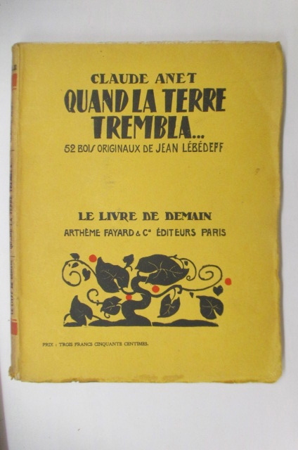 52 bois originaux Lébédeff 1926 Livre Dema Claude Anet QUAND LA TERRE TREMBLA.. 