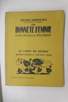UNE HONNÊTE FEMME. 25 bois originaux de Paul Baudier.. Henry Bordeaux
