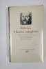 Rabelais, Œuvres Complètes, éd. Gallimard, coll. La Pléiade, 1955
. François Rabelais
