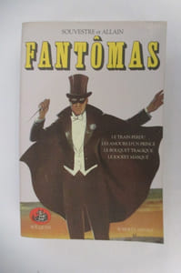 FANTOMAS. Le train perdu - Les amours d'un prince - Le bouquet tragique - Le jockey masqué.
