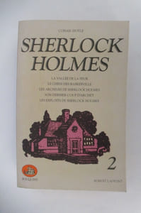 SHERLOCK HOLMES. La Vallée de la Peur - Le chien des Baskerville - Les Archives de Sherlock Holmes - Son dernier coup d'archet - Les exploits de Sherlock Holmes. Tome 2.