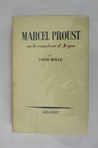 MARCEL PROUST ou le complexe d'Argus.