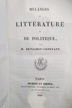 MELANGES de LITTERATURE et de POLITIQUE. Editions Originale.. Benjamin Constant