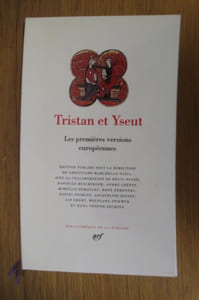 TRISTAN et YSEUT. Les premières versions européennes.