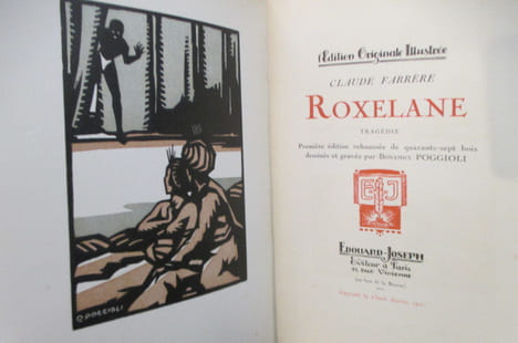 ROXELANE. Tragédie. Première édition rehaussée de quarante-sept bois dessinés et gravés par Bonamici Poggioli. Edition Originale Illustrée.. Claude ...