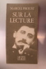 SUR LA LECTURE. Marcel Proust