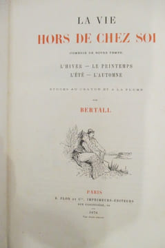 LA VIE HORS DE CHEZ SOI comédie de notre temps - L'HIVER, LE PRINTEMPS, L'ETE, L'AUTOMNE.. Bertall