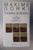 THOMAS GORDEIEV. Maxime Gorki