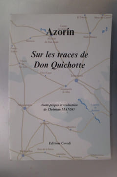 SUR LES TRACES DE DON QUICHOTTE. Azorín