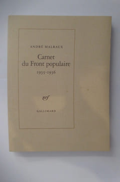 CARNET DU FRONT POPULAIRE 1935-1936. André Malraux