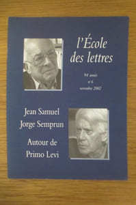 L'ECOLE DES LETTRES. AUTOUR DE PRIMO LEVI. 94e année. N°6