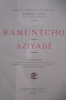 RAMUNTCHO - AZIYADE. Pierre Loti / Henri Zo - Styka - Manuel Orazi - A.F. Gorguet - Zyg Brunner - Brunelleschi (illustrations)