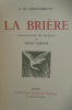 LA BRIERE. A. De Chateaubriant / Henry Cheffer (illustrations couleurs)