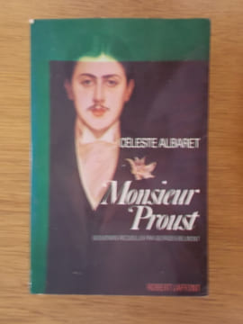 MONSIEUR PROUST. Souvenirs recueillis par Georges Belmont.. Céleste Albaret