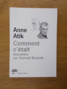 COMMENT C'ETAIT. Souvenirs sur Samuel Beckett.