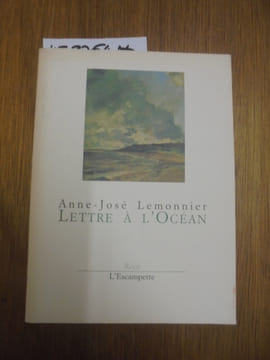 LETTRE A L'OCEAN. Anne-José Lemonnier