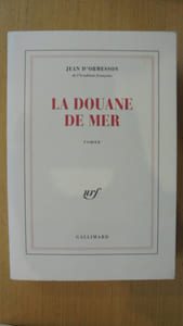 LA DOUANE DE MER