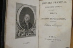 THEATRE FRANCAIS.. Molière / Regnard / De Belloy / Saurin / Corneille / Dancourt / Voltaire / Destouches / Marivaux / La Harpe / Collin d'Harleville / ...