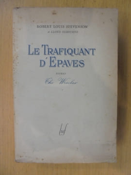 LE TRAFIQUANT D'EPAVES. Robert Louis Stevenson