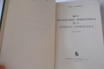 Breve diccionario etimológico de la Lengua castellana.. Joan Corominas