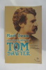 LES AVENTURES DE TOM SAWYER.. Mark Twain