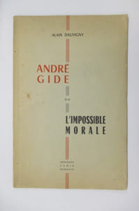 ANDRE GIDE ou l'impossible morale. (avec envoi de l'auteur)