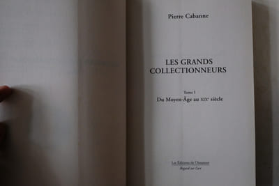 Les grands collectionneurs : Tome I & II