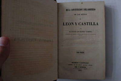 De la constitucion y del gobierno de los reinos de Leon y Castilla