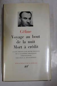 Voyage au bout de la nuit - Mort à crédit