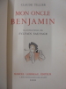 Mon oncle Benjamin.. claude Tillier
