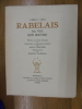 Rabelais sa Vie son Oeuvre.. rabelais Raoul Mortier ( Edition en vieux français et adaptation en français moderne par ) - Marcel Jeanjean ( ...