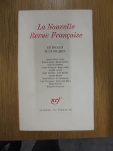 Le roman historique. Nouvelle Revue Française - NRF n° 238, octobre 1972